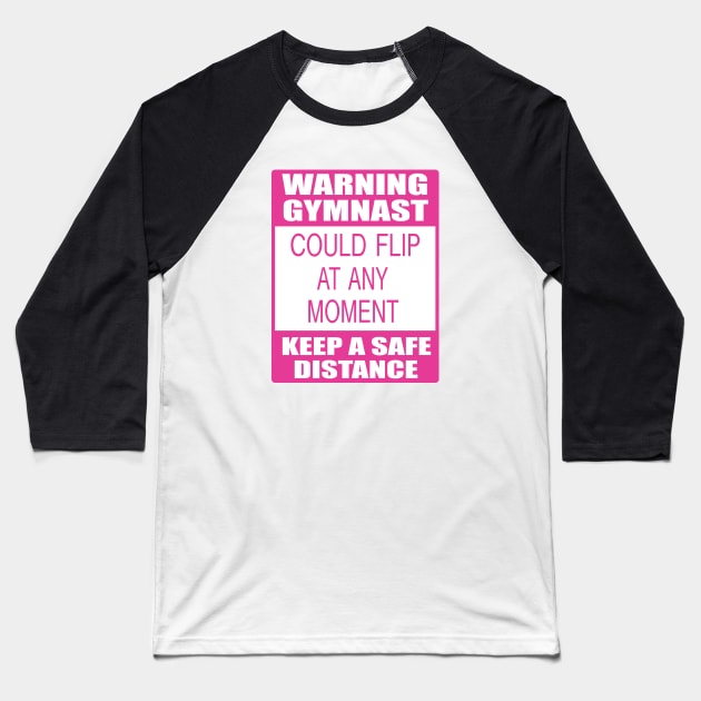 Warning Gymnast Baseball T-Shirt by sportartbubble